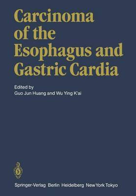 Carcinoma of the Esophagus and Gastric Cardia(English, Paperback, unknown)