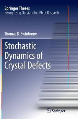 Stochastic Dynamics of Crystal Defects(English, Paperback, Swinburne Thomas D)