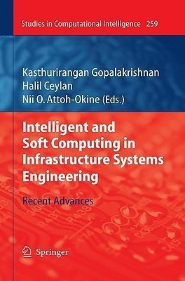 Intelligent and Soft Computing in Infrastructure Systems Engineering(English, Hardcover, unknown)