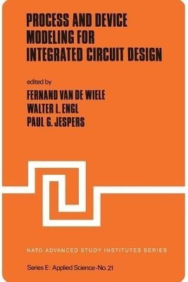 Process and Device Modeling for Integrated Circuit Design(English, Paperback, unknown)