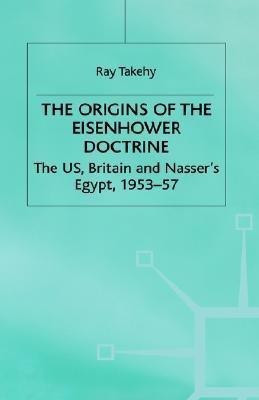 The Origins of the Eisenhower Doctrine(English, Hardcover, NA NA)