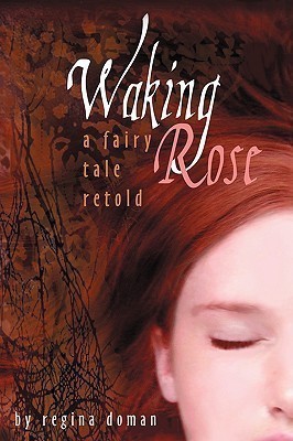 Waking Rose(English, Hardcover, Doman Regina)