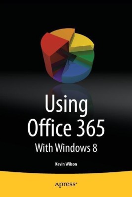 Using Office 365(English, Paperback, Wilson Kevin)