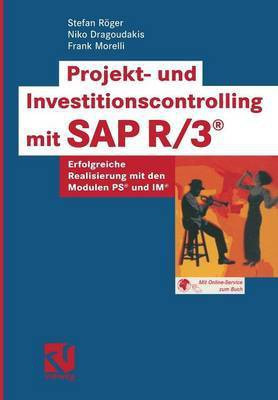 Projekt- und Investitionscontrolling mit SAP R/3 (R)(German, Paperback, Roeger Stefan)