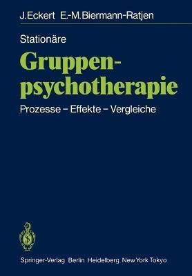 Stationaere Gruppen-psychotherapie(German, Paperback, Eckert Jochen)