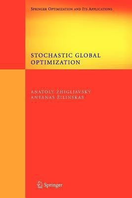 Stochastic Global Optimization(English, Paperback, Zhigljavsky Anatoly)