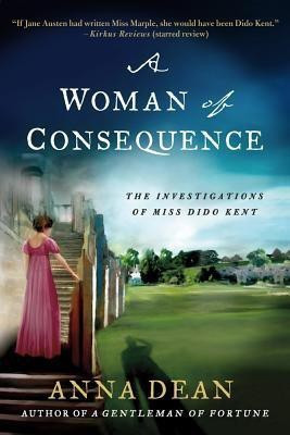 A Woman of Consequence(English, Paperback, Dean Anna)