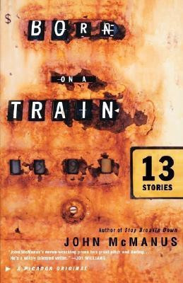 Born on a Train(English, Paperback, McManus John C)