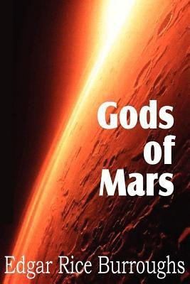 Gods of Mars(English, Paperback, Burroughs Edgar Rice)