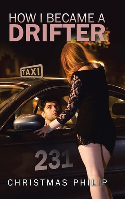 How I Became a Drifter(English, Hardcover, Christmas Philip)