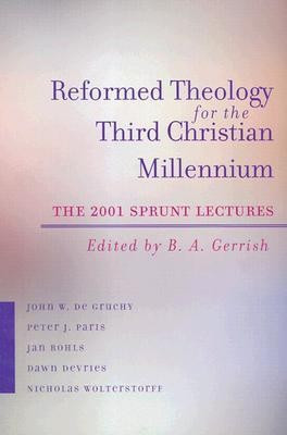 Reformed Theology for the Third Christian Millennium(English, Paperback, unknown)