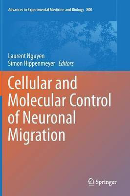 Cellular and Molecular Control of Neuronal Migration(English, Hardcover, unknown)