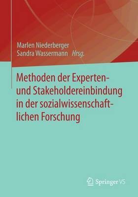 Methoden Der Experten- Und Stakeholdereinbindung in Der Sozialwissenschaftlichen Forschung(German, Paperback, unknown)