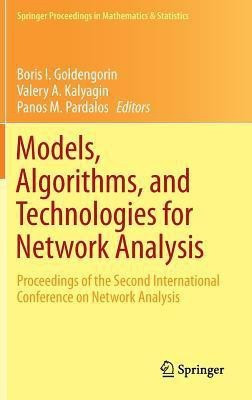 Models, Algorithms, and Technologies for Network Analysis(English, Hardcover, unknown)