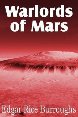 Warlords of Mars(English, Paperback, Burroughs Edgar Rice)
