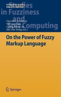 On the Power of Fuzzy Markup Language(English, Hardcover, unknown)