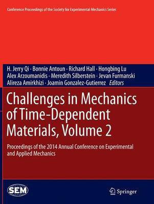 Challenges in Mechanics of Time-Dependent Materials, Volume 2(English, Paperback, unknown)