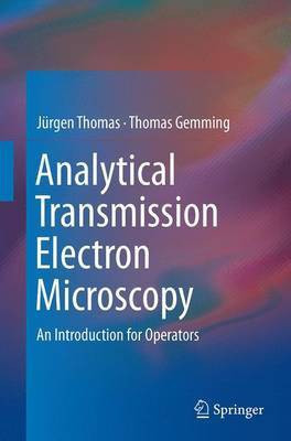Analytical Transmission Electron Microscopy(English, Paperback, Thomas Juergen)
