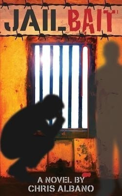 Jailbait(English, Paperback, Albano Chris)