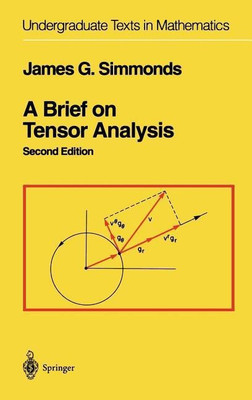 A Brief on Tensor Analysis(English, Hardcover, Simmonds James G.)