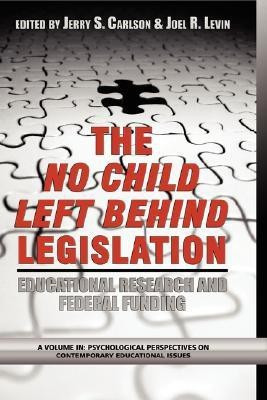 The No Child Left Behind Legislation(English, Hardcover, unknown)