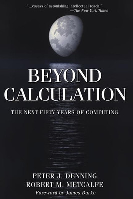 Beyond Calculation(English, Paperback, Denning Peter J.)