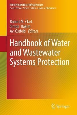 Handbook of Water and Wastewater Systems Protection(English, Hardcover, unknown)