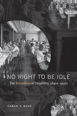 No Right to Be Idle(English, Hardcover, Rose Sarah)
