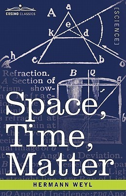 Space, Time, Matter(English, Paperback, Weyl Herman)