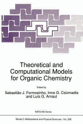 Theoretical and Computational Models for Organic Chemistry(English, Paperback, unknown)