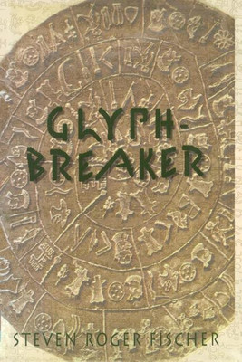 Glyph-Breaker(English, Paperback, Fischer Steven R.)