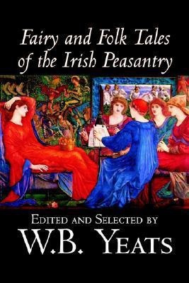 Fairy and Folk Tales of the Irish Peasantry(English, Hardcover, unknown)