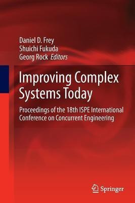 Improving Complex Systems Today(English, Paperback, unknown)