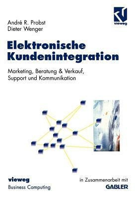 Elektronische Kundenintegration(German, Paperback, Probst Andre-R.)