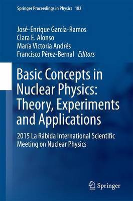 Basic Concepts in Nuclear Physics: Theory, Experiments and Applications(English, Hardcover, unknown)