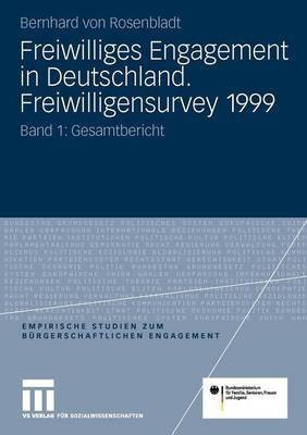 Freiwilliges Engagement in Deutschland. Freiwilligensurvey 1999(German, Paperback, unknown)
