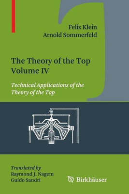The Theory of the Top. Volume IV(English, Paperback, Klein Felix)