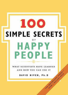 100 Simple Secrets Of Happy People(English, Paperback, Niven David PhD.)
