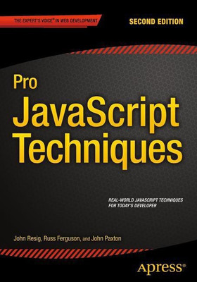 Pro JavaScript Techniques(English, Paperback, Paxton John)