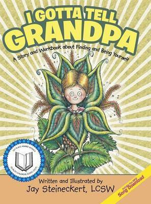 I Gotta Tell Grandpa(English, Hardcover, Steineckert Lcsw Jay)