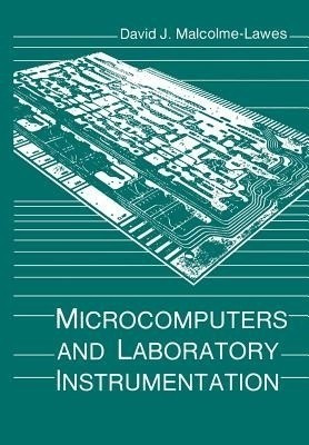 Microcomputers and Laboratory Instrumentation(English, Paperback, Malcolme-Lawes David J.)