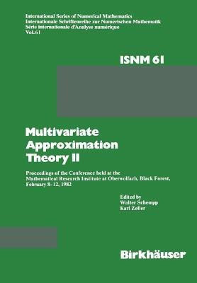 Multivariate Approximation Theory II(English, Paperback, Schempp)