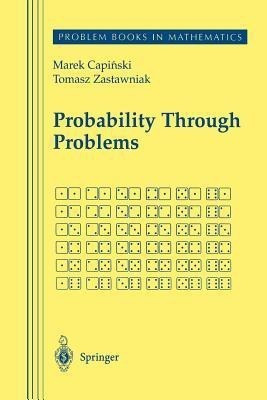 Probability Through Problems(English, Paperback, Capinski Marek)