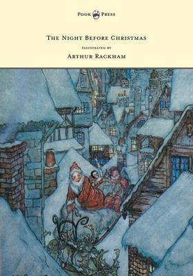 The Night Before Christmas - Illustrated by Arthur Rackham(English, Paperback, Moore Clement)