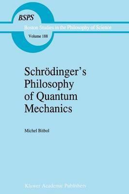 Schroedinger's Philosophy of Quantum Mechanics(English, Paperback, Bitbol Michael)