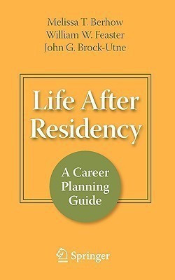 Life After Residency(English, Paperback, Berhow Melissa T.)