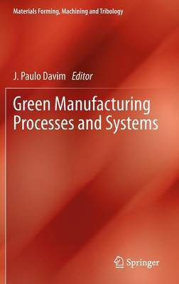 Green Manufacturing Processes and Systems(English, Hardcover, unknown)