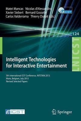 Intelligent Technologies for Interactive Entertainment(English, Paperback, unknown)