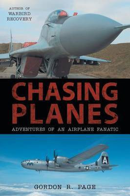 Chasing Planes(English, Paperback, Page Gordon R)