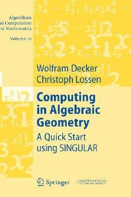 Computing in Algebraic Geometry(English, Hardcover, Decker Wolfram)